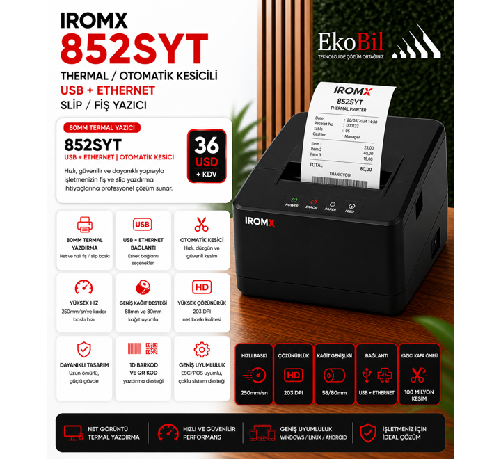 PRN-IROMX 852SYT THERMAL / OTOMATİK KESİCİLİ USB+ETHERNET SLİP / FİŞ YAZICI 80MM/SİYAH